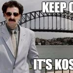 Angry Borat | KEEP OUT; IT'S KOSHER | image tagged in angry borat | made w/ Imgflip meme maker