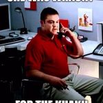 Jake from State Farm | SHE WAS WHACKY; FOR THE KHAKI! | image tagged in jake from state farm | made w/ Imgflip meme maker