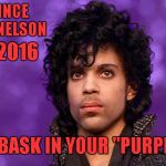 No denying that this man was another musical icon...he will be missed. | RIP PRINCE ROGERS NELSON; 1958-2016; TIME TO BASK IN YOUR "PURPLE RAIN" | image tagged in prince,prince rogers nelson,purple rain,memes,the revolution | made w/ Imgflip meme maker
