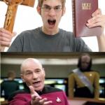 Angry Christian vs Picard meme