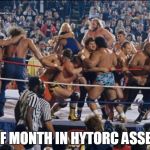 Battle royal | END OF MONTH IN HYTORC ASSEMBLY | image tagged in battle royal | made w/ Imgflip meme maker
