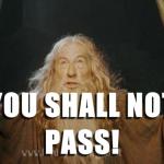 You shall not pass