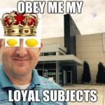 mr.tait | OBEY ME MY; LOYAL SUBJECTS | image tagged in mrtait | made w/ Imgflip meme maker