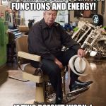 Trolling with Chum! | I ORDERED A 'SMART PILL' THAT BOOSTS COGNITIVE FUNCTIONS AND ENERGY! IF THIS DOESN'T WORK, I MAY HAVE TO LET CHUMLEY GO! | image tagged in pawn stars old man | made w/ Imgflip meme maker