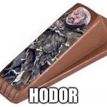 Hodor | HODOR | image tagged in hodor,memes | made w/ Imgflip meme maker