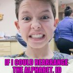 jacob sartorius | IF I COULD REARRANGE THE ALPHABET, ID PUT U AND I TOGETHER | image tagged in jacob sartorius | made w/ Imgflip meme maker