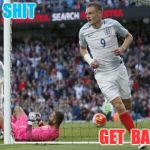 Vardy vs Turkey | CHAT  SHIT; GET  BANGED | image tagged in chat shit get banged | made w/ Imgflip meme maker