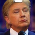 president | PROOF; IT COULD BE WORSE | image tagged in president | made w/ Imgflip meme maker