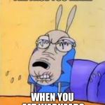 This is what happens when I eat a warhead | THE FACE YOU MAKE; WHEN YOU EAT WARHEADS | image tagged in memes,funny,funny memes | made w/ Imgflip meme maker