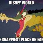 Ali Gater | DISNEY WORLD; THE SNAPPIEST PLACE ON EARTH | image tagged in ali gater | made w/ Imgflip meme maker