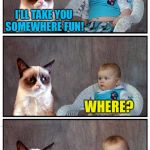 Dad Joke Cat | I'LL TAKE YOU SOMEWHERE FUN! WHERE? CHILD SERVICES | image tagged in dad joke cat,memes | made w/ Imgflip meme maker