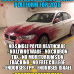 DNC sells out again | YOUR NEOLIBERAL DEMOCRATIC PLATFORM FOR 2016; NO SINGLE PAYER HEATHCARE - NO LIVING WAGE - NO CARBON TAX - NO MORITORIUMS ON FRACKING - NO FREE COLLEGE - ENDORSES TPP - ENDORSES ISRAEL; #BERNTHECONVENTION | image tagged in protesters,dnc,clinton,sanders,librerals | made w/ Imgflip meme maker