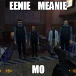 BM Employees | EENIE    MEANIE; MO | image tagged in memes,bm employees | made w/ Imgflip meme maker