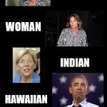 blankbackground | BLACK GIRL; WOMAN; INDIAN; HAWAIIAN; THANKS FOR THE  CHANGE, DEMOCRATS. WE'LL TAKE IT FROM HERE. | image tagged in blankbackground | made w/ Imgflip meme maker