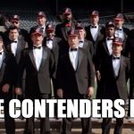 Cleveland Indians | WE'RE CONTENDERS NOW ! | image tagged in cleveland indians | made w/ Imgflip meme maker