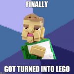 Lego Success Kid | FINALLY; GOT TURNED INTO LEGO | image tagged in lego success kid | made w/ Imgflip meme maker