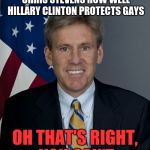 Ambassador Chris Stevens | WHY DON'T YOU ASK AMBASSADOR CHRIS STEVENS HOW WELL HILLARY CLINTON PROTECTS GAYS; OH THAT'S RIGHT, YOU CAN'T | image tagged in ambassador chris stevens,memes | made w/ Imgflip meme maker