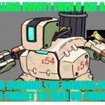 Overwatch | UR KILLING EVERY1 THEN U SEE A GENJI AND UR HOLDING THE BUMPER BUTTON AND U FORGET TO TAKE UR FINGER OFF | image tagged in overwatch | made w/ Imgflip meme maker