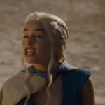 Daenarys making faces