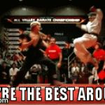 You Re The Best Around Imgflip