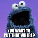 cookie monster Meme Generator - Imgflip