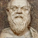 Socrates is the real mvp when it comes to those Kermit vs. Connery memes! | SOCRATES; THE MASTER OF ALL THE KERMIT VS. CONNERY MEMES! | image tagged in the real socrates,memes,socrates,kermit vs connery | made w/ Imgflip meme maker