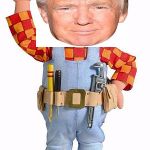 Bob the Builder | MY NAME IS DONALD TRUMP; AND I PAID BOB THE BUILDER TO DO THIS | image tagged in bob the builder,meme,donald trump approves | made w/ Imgflip meme maker