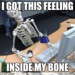 Waiting skeleton Meme Generator - Imgflip