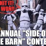 His parents were in attendance,  which made it even better for him | I HIT IT!  I WON!! ANNUAL "SIDE OF THE BARN" CONTEST | image tagged in dancing stormtroopers | made w/ Imgflip meme maker