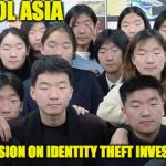 We are all different | INTERPOL ASIA; SPLIT DECISION ON IDENTITY THEFT INVESTIGATIONS | image tagged in identity theft,memes | made w/ Imgflip meme maker