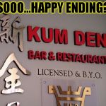 A family restaurant  | SOOO...HAPPY ENDING? | image tagged in funny,sex,memes,restaurant,you had one job | made w/ Imgflip meme maker