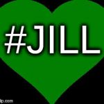 greenheart | #JILL | image tagged in greenheart | made w/ Imgflip meme maker