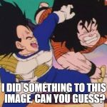 Are You Ready For The Spot The Change Challenge? | I DID SOMETHING TO THIS IMAGE, CAN YOU GUESS? | image tagged in number 1,dragon ball z,dragon ball,challenge,change,guess | made w/ Imgflip meme maker