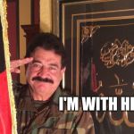 Seddique Mateen | I'M WITH HER | image tagged in seddique mateen | made w/ Imgflip meme maker