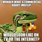 This Thought Came To Me A Few Days Ago | I WONDER WHAT A COMMERCIAL ABOUT IMGFLIP; WOULD LOOK LIKE ON TV OR THE INTERNET? | image tagged in lego philosoraptor,memes,lego,funny,imgflip,commerical | made w/ Imgflip meme maker