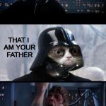 Come to the Dark Side Luke, we have Meow Mix & Fish | FOR A VERY LONG TIME I HAVE WAITED TO REVEAL; THAT I AM YOUR FATHER; NOOOOOOOOO ! | image tagged in star wars grumpy father,star wars,grumpy cat | made w/ Imgflip meme maker