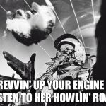 First weightlessness tests using cats  | LISTEN TO HER HOWLIN' ROAR; REVVIN' UP YOUR ENGINE | image tagged in danger zone,cats,fighter jet,memes,funny memes,meme | made w/ Imgflip meme maker