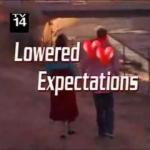 lowered expectations dating 