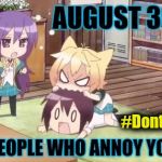 8/30 Bite People Who Annoy You Day - Chibi - #DontGetBit | #DontGetBit | image tagged in 8/30 bite people who annoy you day chibi,annoying people,nom nom nom,happy holidays,bite,animeme | made w/ Imgflip meme maker