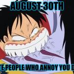 8/30 Bite People Who Annoy You Day: Luffy meme