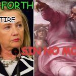 GOD 2 hillary | GO FORTH; RETIRE; SIN NO MORE | image tagged in god 2 hillary | made w/ Imgflip meme maker