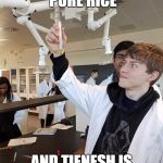 Doctor Valdemort | WHEN YOU PRODUCE PURE RICE; AND TIENESH IS ABOUT TO STRIKE | image tagged in doctor valdemort | made w/ Imgflip meme maker