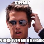 milo | STEEMIT; WHERE EVEN MILO BEHAVES | image tagged in milo | made w/ Imgflip meme maker