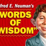  Neuman's Words of Wisdom meme