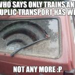 Dirty Car | WHO SAYS ONLY TRAINS AND PUPLIC TRANSPORT HAS WIFI; NOT ANY MORE :P | image tagged in dirty car | made w/ Imgflip meme maker