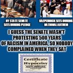 blue | KAEPERNICK SITS DURING NATIONAL ANTHEM; NY STATE SENATE SITS DURING PLEDGE; I GUESS THE SENATE WASN'T PROTESTING 500 YEARS OF RACISM IN AMERICA, SO NOBODY COMPLAINED WHEN THEY SAT | image tagged in blue | made w/ Imgflip meme maker
