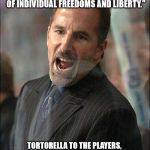 John Tortorella | TORTORELLA TO THE OLYMPICS, "WE'RE HERE REPRESENTING A LAND OF INDIVIDUAL FREEDOMS AND LIBERTY."; TORTORELLA TO THE PLAYERS,  "GET UP AND SHOW EVERYONE HOW MUCH FREEDOM YOU HAVE OR YOU'RE FIRED!" | image tagged in john tortorella,flag,protest,olympics,2016 olympics | made w/ Imgflip meme maker