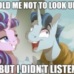 MLP but I didn't listen | THEY TOLD ME NOT TO LOOK UP NSFW; BUT I DIDN'T LISTEN | image tagged in mlp but i didn't listen | made w/ Imgflip meme maker