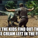 Easy Blue | WHEN THE KIDS FIND OUT THERE'S ONE ICE CREAM LEFT IN THE FREEZER | image tagged in easy blue | made w/ Imgflip meme maker