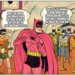 The colorful crusader! | TOO LATE TO CHANGE IT NOW. HOPEFULLY CONFUSION WILL STILL DISTRACT CRIMINALS AS MUCH AS FEAR DID; WAIT BATMAN! YOU MIXED YOUR BATSUIT IN WITH THE COLORS IN THE WASHING CYCLE! | image tagged in fabulous batman blank bubbles,robin | made w/ Imgflip meme maker